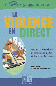 La violence en direct