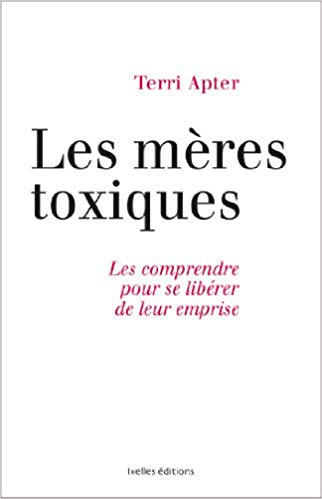 Mère violente, mère toute-puissante, mère narcissique, mère envieuse ou mère absente